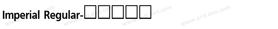 Imperial Regular字体转换